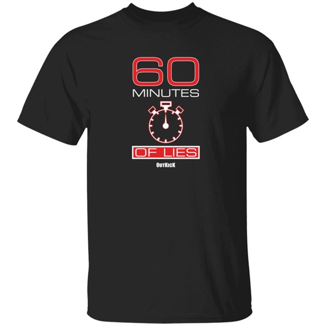 Gov. Desantis Outkick 60 Bobby Burack Minutes Of Lies Tee Shirt