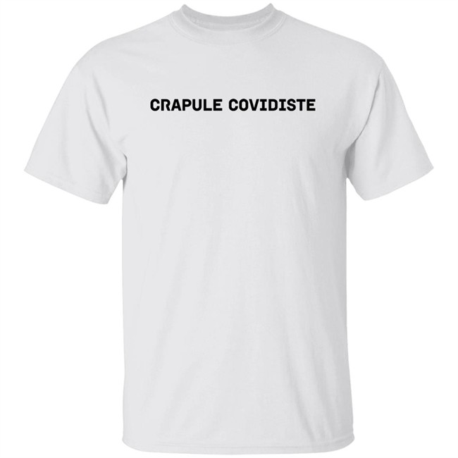 Crapule Covidiste Shirt Mathias Wargon