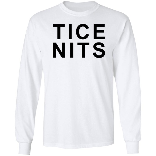 Tice Nits Shirt Landon Tice Tee Tice Nits Shirt Landon Tice Tee