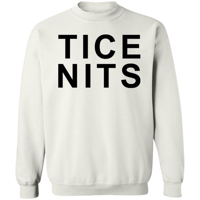 Tice Nits Shirt Landon Tice Tee Tice Nits Shirt Landon Tice Tee