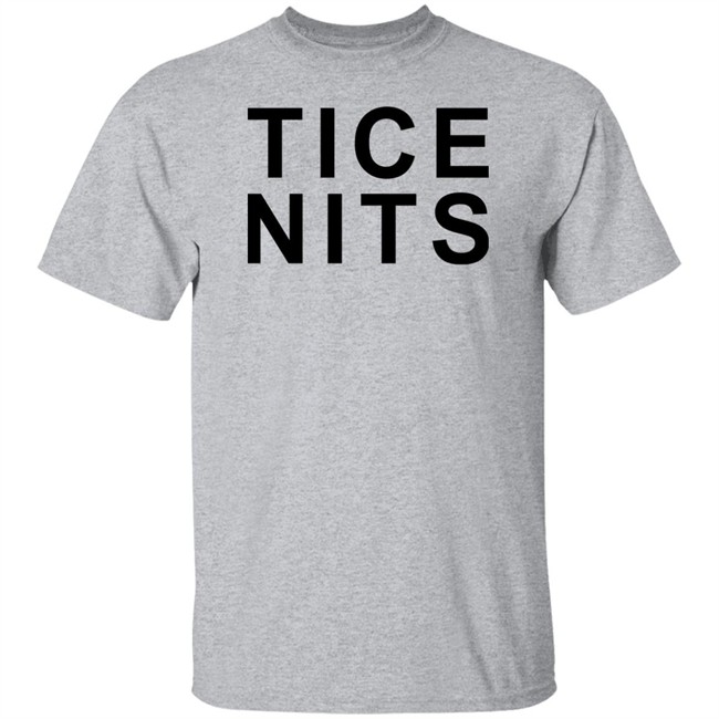 Tice Nits Shirt Landon Tice Tee Tice Nits Shirt Landon Tice Tee