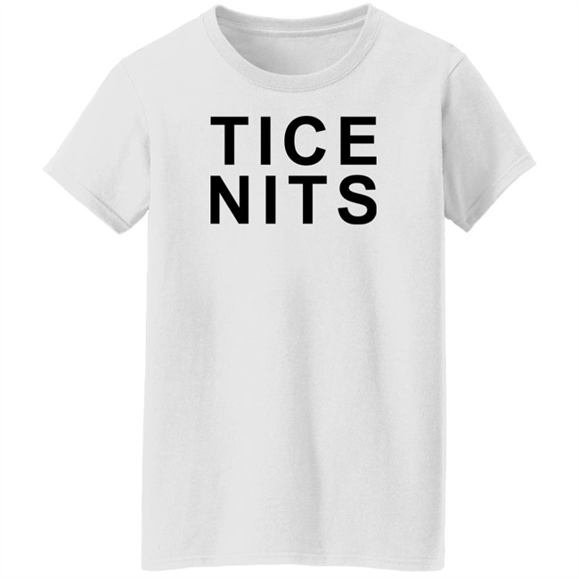 Tice Nits Shirt Landon Tice Tee Tice Nits Shirt Landon Tice Tee