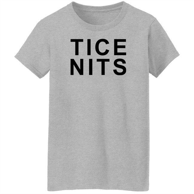 Tice Nits Shirt Landon Tice Tee Tice Nits Shirt Landon Tice Tee