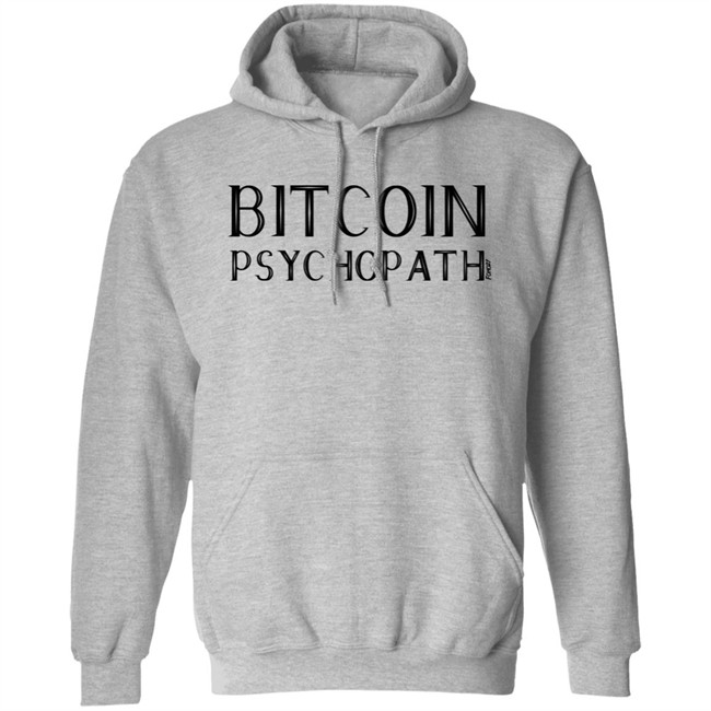 Bitcoin Psychopath T Shirt Fomo21 Shop Merch Bitcoin Psychopath T Shirt Fomo21 Shop Merch
