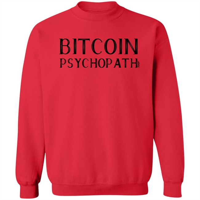 Bitcoin Psychopath T Shirt Fomo21 Shop Merch Bitcoin Psychopath T Shirt Fomo21 Shop Merch