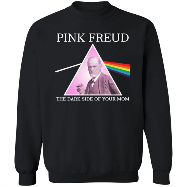 Pink Freud Dark Side Of Your Mom T Shirt Vlctorianchild Pink Freud Dark Side Of Your Mom T Shirt Vlctorianchild