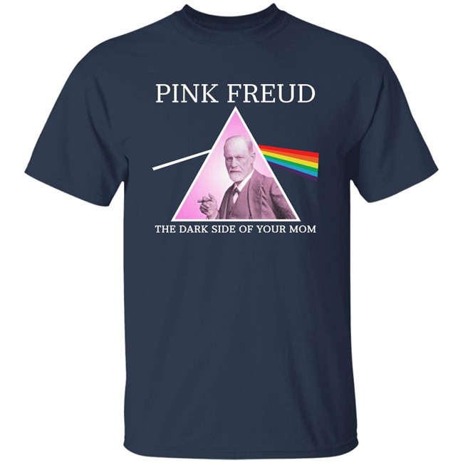 Pink Freud Dark Side Of Your Mom T Shirt Vlctorianchild Pink Freud Dark Side Of Your Mom T Shirt Vlctorianchild