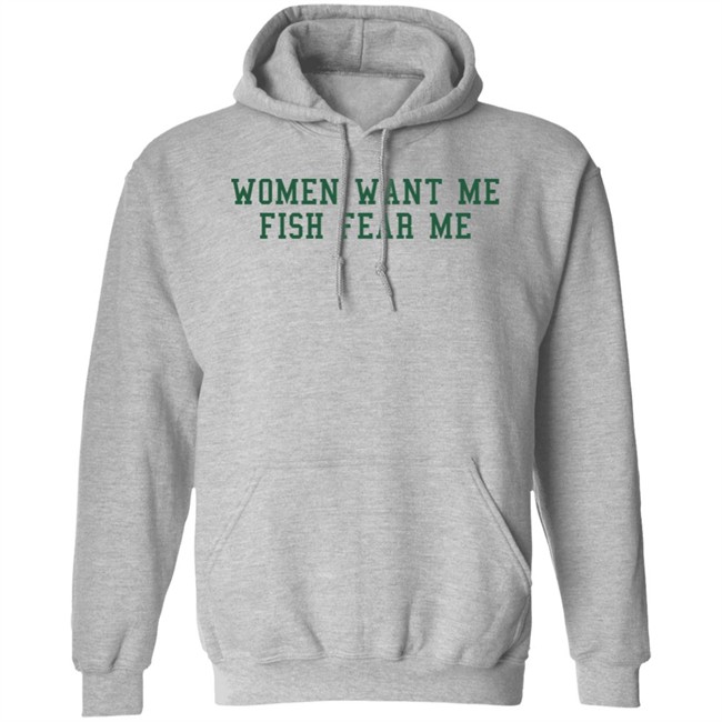 Fish Want Me Women Fear Me T Shirt Cataleya Fish Want Me Women Fear Me T Shirt Cataleya