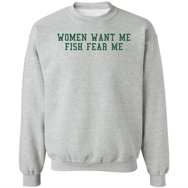Fish Want Me Women Fear Me T Shirt Cataleya Fish Want Me Women Fear Me T Shirt Cataleya
