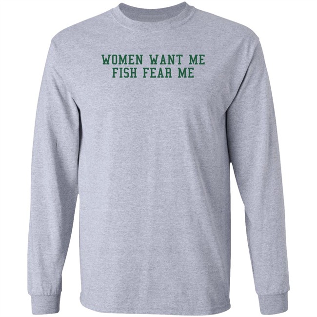 Fish Want Me Women Fear Me T Shirt Cataleya Fish Want Me Women Fear Me T Shirt Cataleya