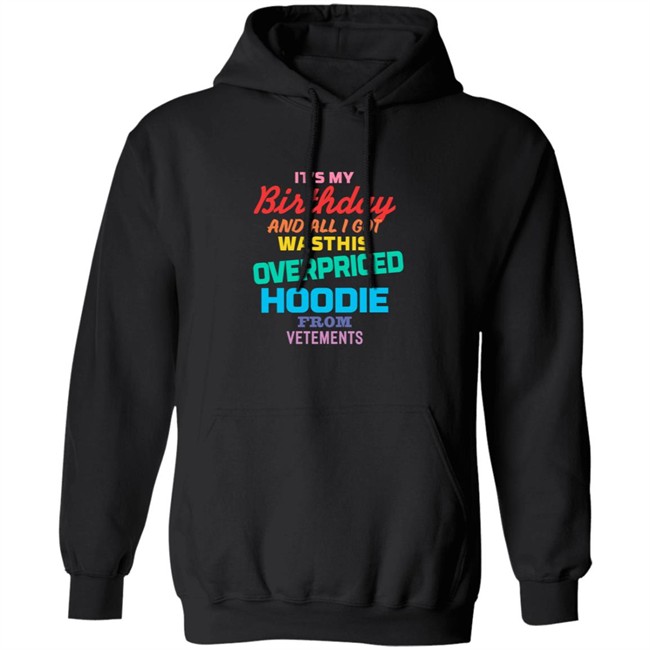 Ssense Hype Beast Store Shop Vetements Unveils Bold Tongue-In-Cheek Birthday Hypebeast Hoodie