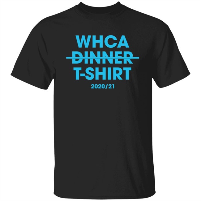WHCA Dinner Canceled Shirt