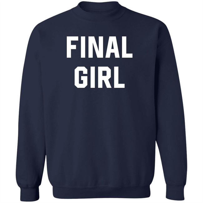Final Girl T Shirt Chvrches Merch The Judds Final Tour 2022 Final Moments Tv Show Final Girl T Shirt Chvrches Merch The Judds Final Tour 2022 Final Moments Tv Show