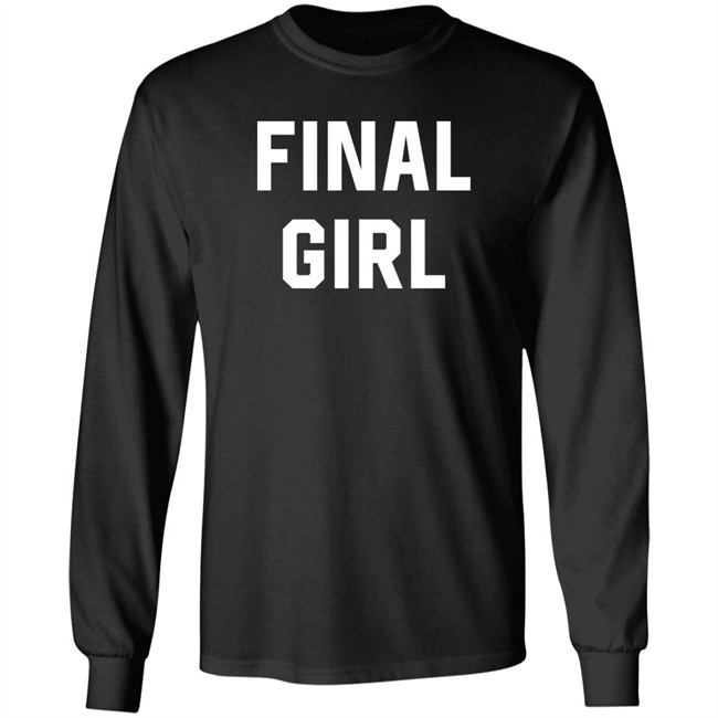 Final Girl T Shirt Chvrches Merch The Judds Final Tour 2022 Final Moments Tv Show Final Girl T Shirt Chvrches Merch The Judds Final Tour 2022 Final Moments Tv Show
