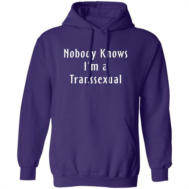 Nobody Knows I’m A Transsexual Shirt Botany And Clyde Earth Agae Nobody Knows I’m A Transsexual Shirt Botany And Clyde Earth Agae