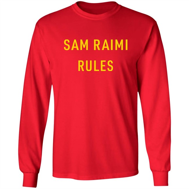 Sam Raimi Rules Shirt Sam Raimi Rules Shirt