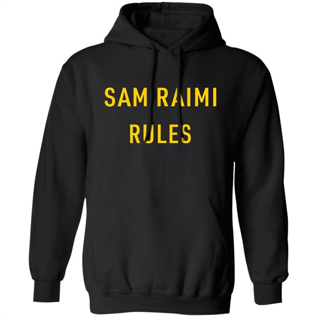Sam Raimi Rules Shirt Sam Raimi Rules Shirt