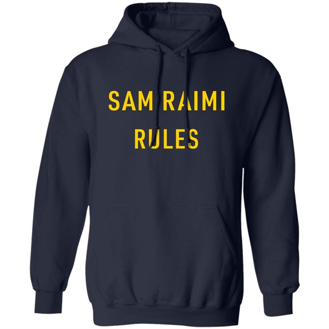 Sam Raimi Rules Shirt Sam Raimi Rules Shirt