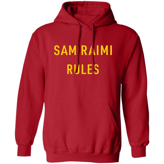 Sam Raimi Rules Shirt Sam Raimi Rules Shirt