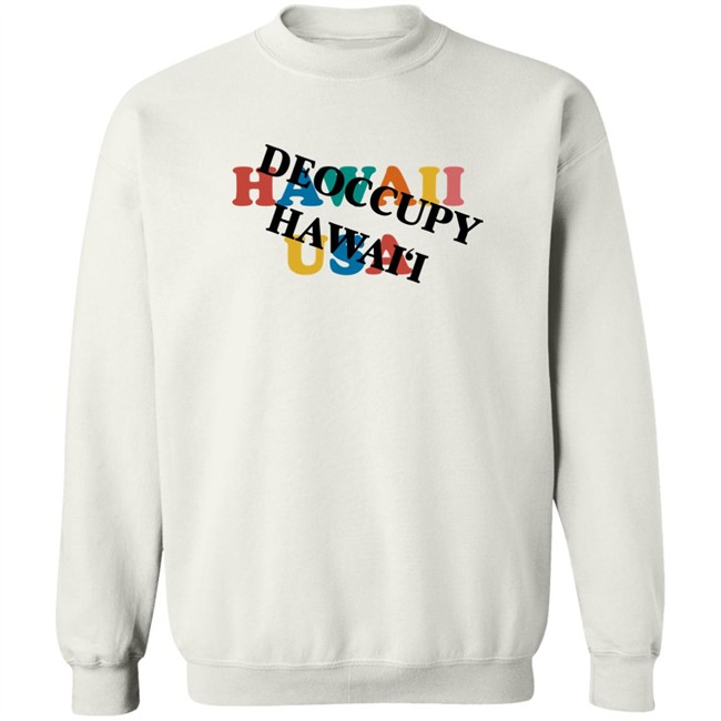 Hawaii Usa Deoccupy Hawaii Shirt Hawaii Usa Deoccupy Hawaii Shirt