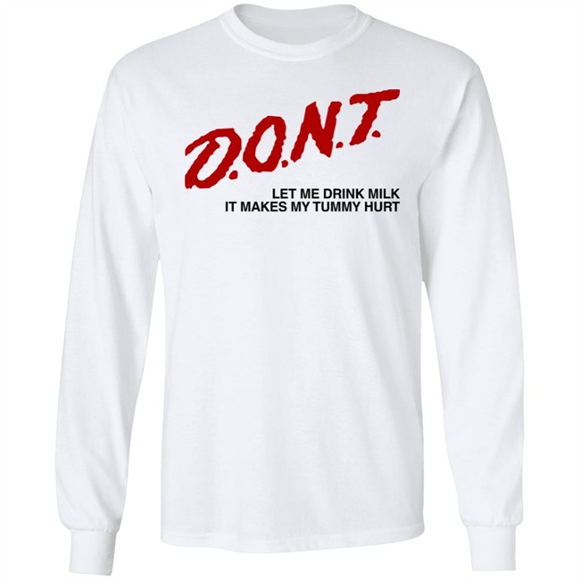 Dont Let Me Drink Milk It Makes My Tummy Hurt Shirt Crying In The Club Merch Thispicgoeshard Dont Let Me Drink Milk It Makes My Tummy Hurt Shirt Crying In The Club Merch Thispicgoeshard