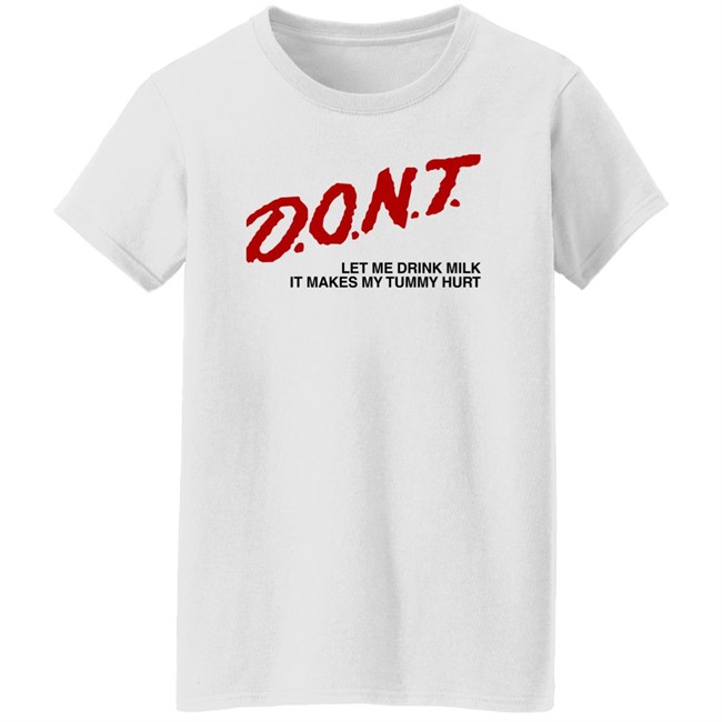 Dont Let Me Drink Milk It Makes My Tummy Hurt Shirt Crying In The Club Merch Thispicgoeshard Dont Let Me Drink Milk It Makes My Tummy Hurt Shirt Crying In The Club Merch Thispicgoeshard