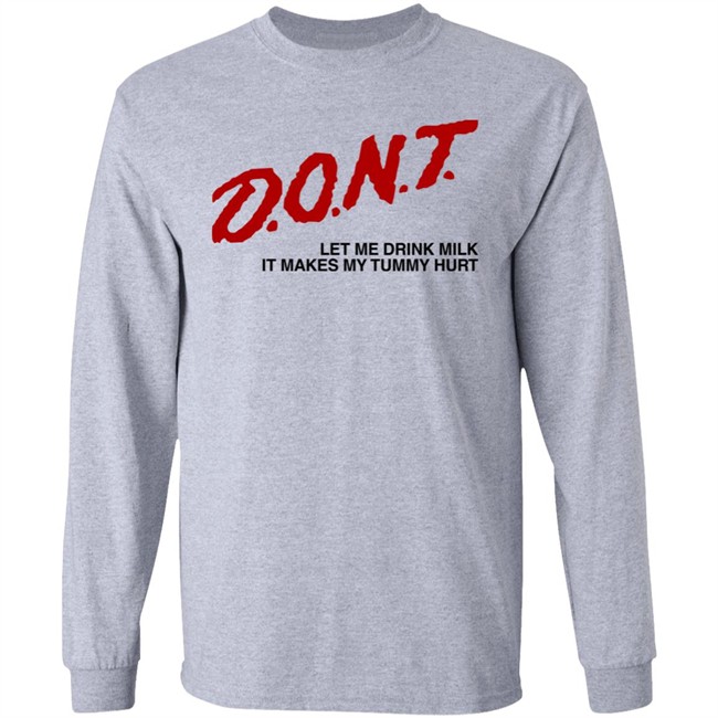 Dont Let Me Drink Milk It Makes My Tummy Hurt Shirt Crying In The Club Merch Thispicgoeshard Dont Let Me Drink Milk It Makes My Tummy Hurt Shirt Crying In The Club Merch Thispicgoeshard