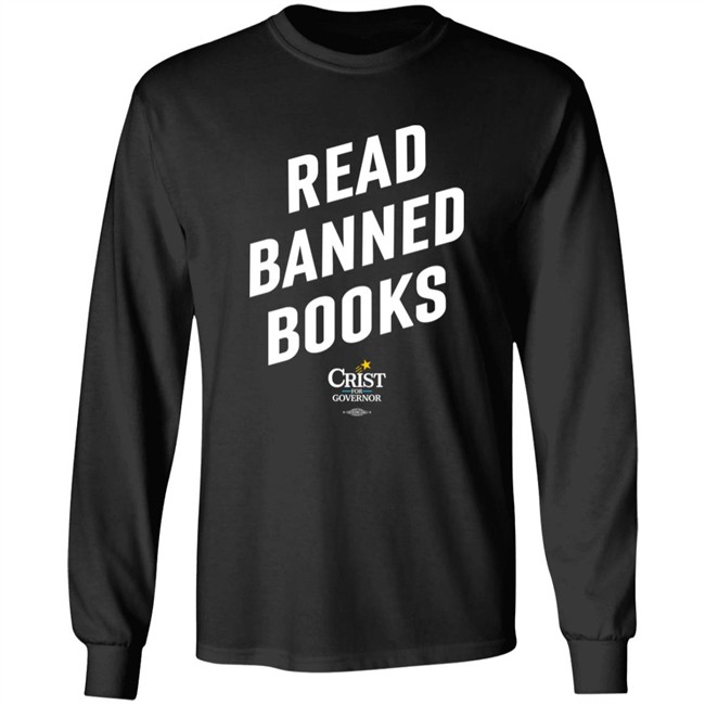 Charlie Crist Store Read Banned Books Crist For Governor Shirt Ron DeSantis Charlie Crist Store Read Banned Books Crist For Governor Shirt Ron DeSantis