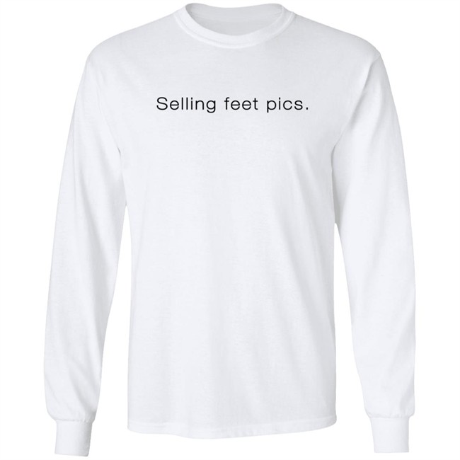 Selling Feet Pics Hoodie Eden Selling Feet Pics Hoodie Eden