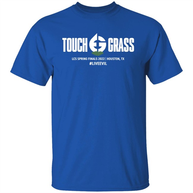 Touch Grass Tee Evil Geniuses Shirts Evil Geniuses Shop Merch Touch Grass Lcs Spring Finals 2022 Houston Tx Liveevil T Shirt Touch Grass Tee Evil Geniuses Shirts Evil Geniuses Shop Merch Touch Grass Lcs Spring Finals 2022 Houston Tx Liveevil T Shirt