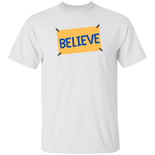 Ted Lasso Merch Believe Sign Tv Show T Shirt