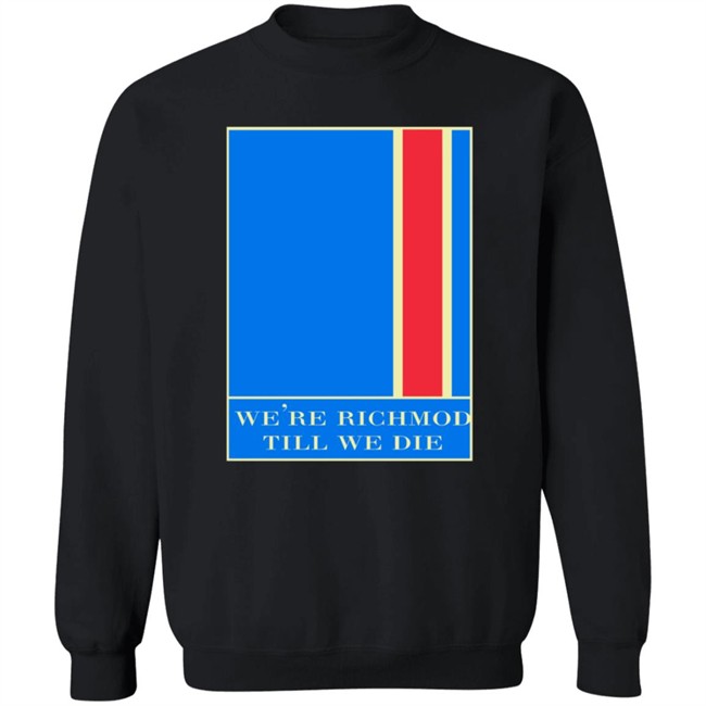 Ted Lasso Merch We're Richmond Till We Die Tee Shirt Ted Lasso Merch We're Richmond Till We Die Tee Shirt