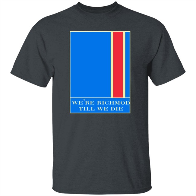 Ted Lasso Merch We're Richmond Till We Die Tee Shirt Ted Lasso Merch We're Richmond Till We Die Tee Shirt