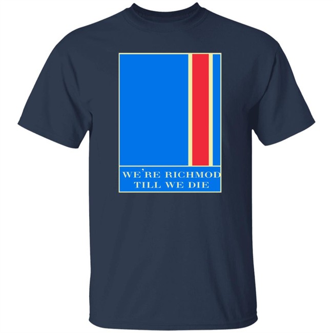 Ted Lasso Merch We're Richmond Till We Die Tee Shirt Ted Lasso Merch We're Richmond Till We Die Tee Shirt