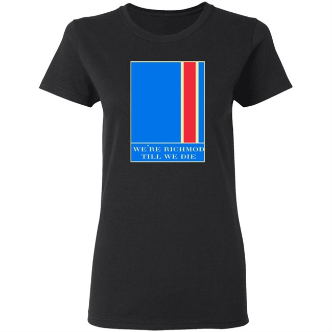 Ted Lasso Merch We're Richmond Till We Die Tee Shirt Ted Lasso Merch We're Richmond Till We Die Tee Shirt