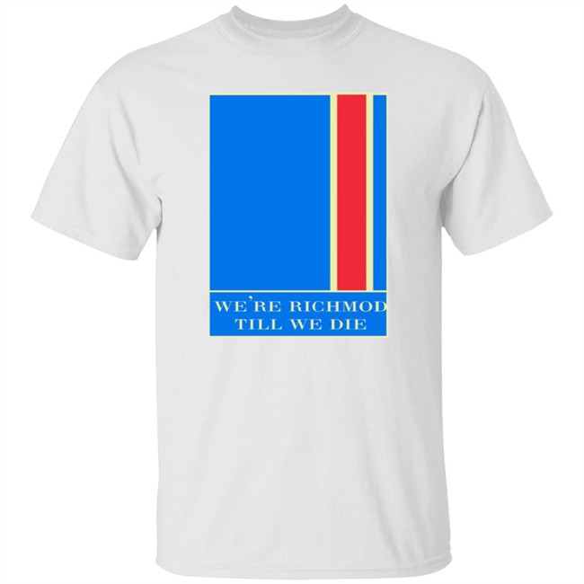 Ted Lasso Merch We're Richmond Till We Die Tee Shirt