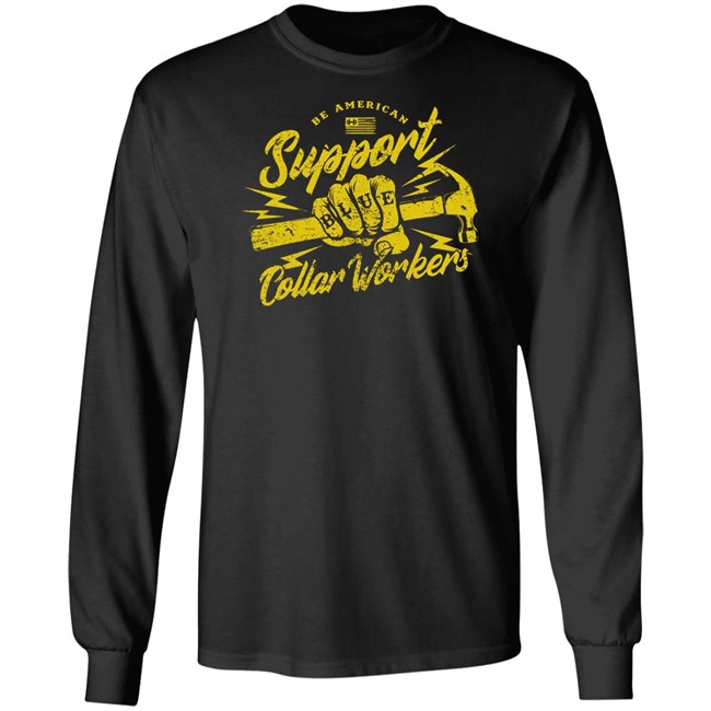 Blue Collar Workers T Shirt Be American Support Hodgetwins Merch Blue Collar Workers T Shirt Be American Support Hodgetwins Merch