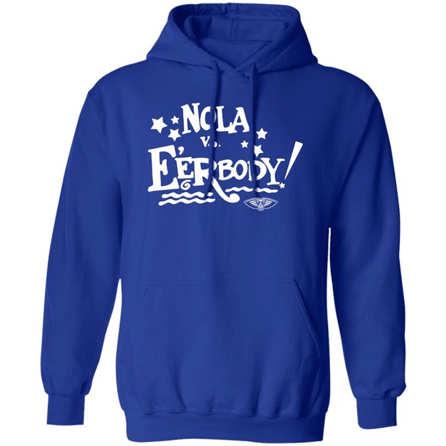 Nola Vs E'erbody Shirt New Orleans Pelicans OneNOLA Nola Vs Eerbody T Shirts Nola Vs E'erbody Shirt New Orleans Pelicans OneNOLA Nola Vs Eerbody T Shirts