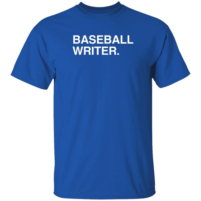 Baseball Writer Shirt The Obvious Shirts Logo Super Soft And Funny Shirts