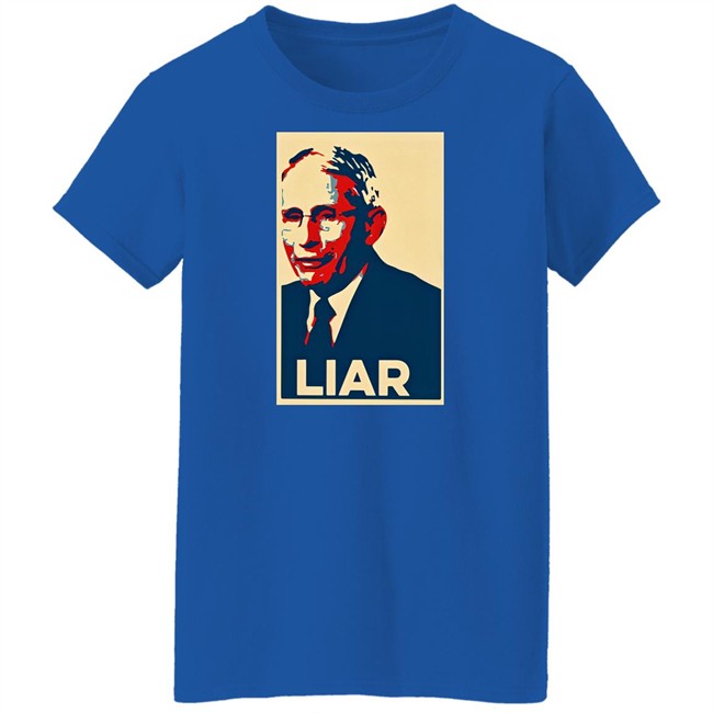 Fauci Liar Shirt Liz Churchill Fauci Liar Shirt Liz Churchill