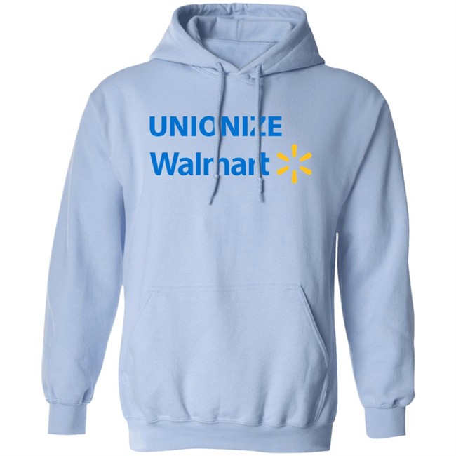 Unionize Walmart Shirt Unionize Walmart Shirt