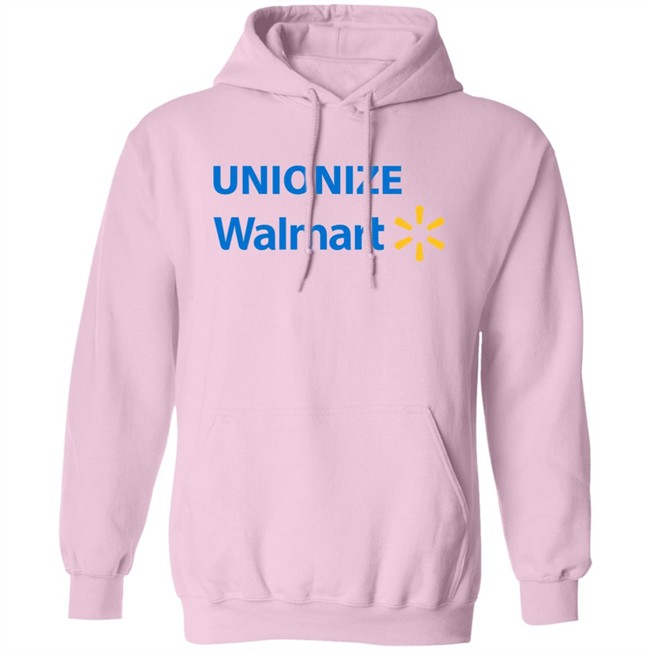 Unionize Walmart Shirt Unionize Walmart Shirt