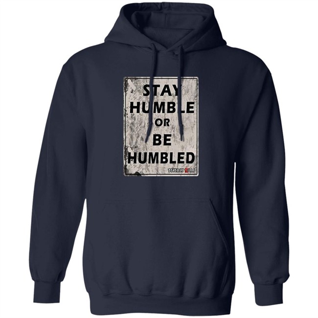 Beverly Kills Store Merch Stay Humble Or Be Humbled Shirt Izze Beverly Kills Store Merch Stay Humble Or Be Humbled Shirt Izze