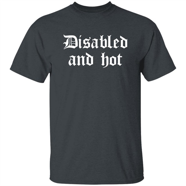 Disabled And Hot Shirt Stacey Jenkins Disabled And Hot Shirt Stacey Jenkins