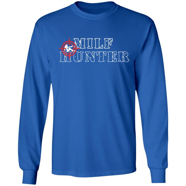 Drip That Go Hard Milf Hunter Shirt Tees That Go Hard Drip That Go Hard Milf Hunter Shirt Tees That Go Hard