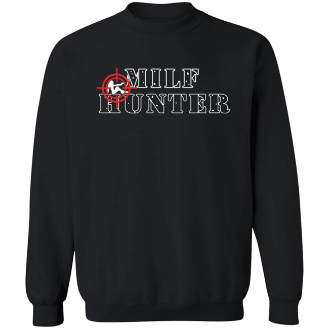 Drip That Go Hard Milf Hunter Shirt Tees That Go Hard Drip That Go Hard Milf Hunter Shirt Tees That Go Hard