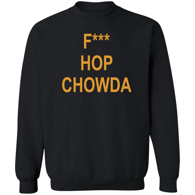 F Hop Chowda Shirt Goldwater Brewing Co F Hop Chowda Shirt Goldwater Brewing Co