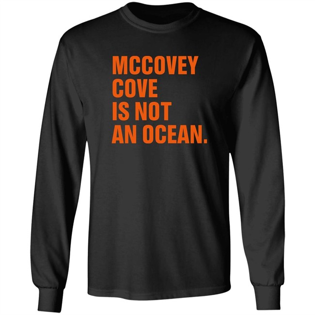 Tim Flannery Mccovey Cove Is Not An Ocean T Shirt Tim Flannery Mccovey Cove Is Not An Ocean T Shirt