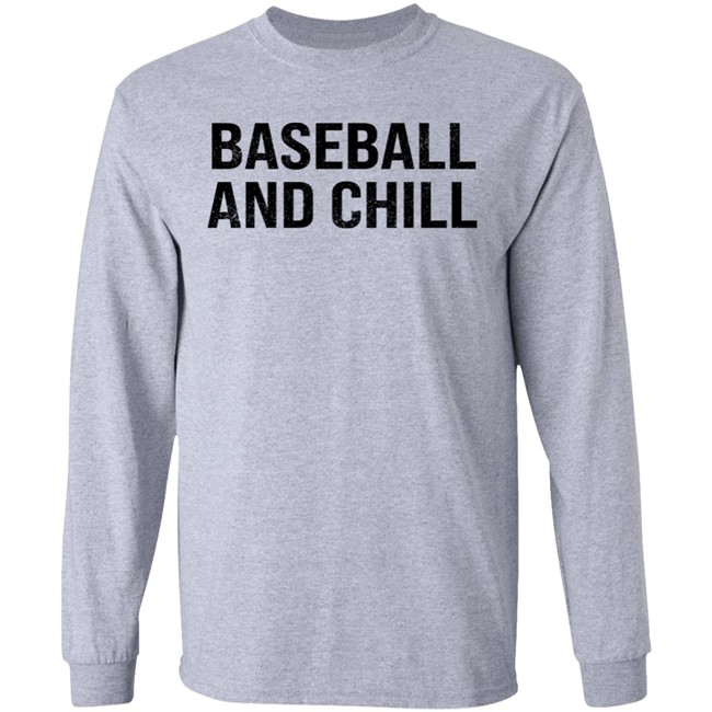 Baseball And Chill Shirt Scott Braun Baseball And Chill Shirt Scott Braun