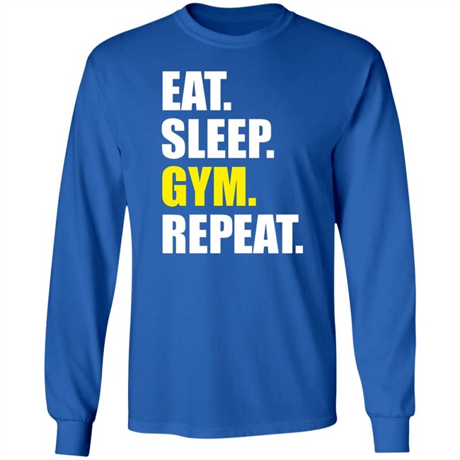 Eat Sleep Gym Repeat Shirt PrintShirtsUK Eat Sleep Gym Repeat Shirt PrintShirtsUK